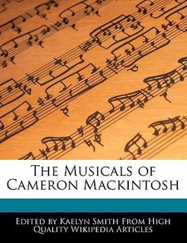 Paperback The Musicals of Cameron Mackintosh Book