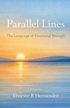 Parallel Lines: The Language of Emotional Strength