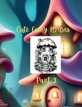 Paperback Cute Fairy Houses Part 2 Book