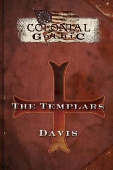 Paperback Colonial Gothic Organizations: The Templars Book