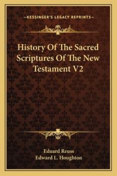 Paperback History Of The Sacred Scriptures Of The New Testament V2 Book