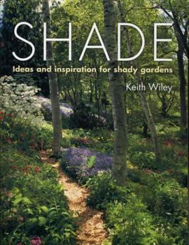 Paperback Shade: Ideas and Inspiration for Shady Gardens Book
