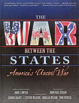 Hardcover The War Between the States: America's Uncivil War Book
