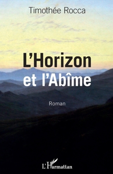 Paperback L'Horizon et l'Abîme [French] Book