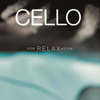 Music - CD Cello for Relaxation Book