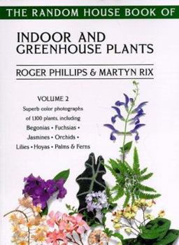 Paperback The Random House Book of Indoor and Greenhouse Plants, Volume 2 Book