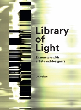 Hardcover Library of Light: Encounters with Artists and Designers Book