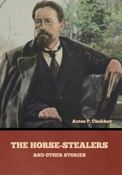 Hardcover The Horse-Stealers and Other Stories Book