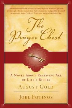 Hardcover The Prayer Chest: A Novel About Receiving All of Life's Riches Book