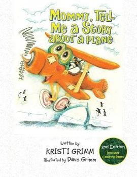 Paperback Mommy, Tell Me a Story about a Plane, 2nd Edition Book