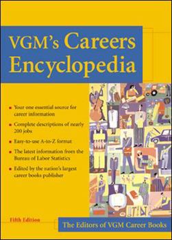 Hardcover VGM's Careers Encyclopedia: A Concise, Up-To-Date Reference for Students, Parents and Guidance Counselors Book
