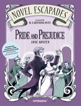 Paperback Pride and Prejudice: Puzzles, Games, and Activities for Literary Enthusiasts Book