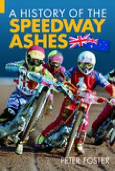 Paperback A History of the Speedway Ashes Book