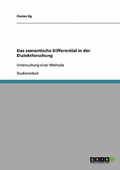 Paperback Das semantische Differential in der Dialektforschung: Untersuchung einer Methode [German] Book