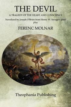 Paperback The Devil: A Tragedy of the Heart and Conscience Book