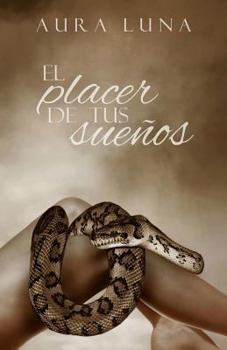 Paperback El Placer de tus Sue?os [Spanish] Book