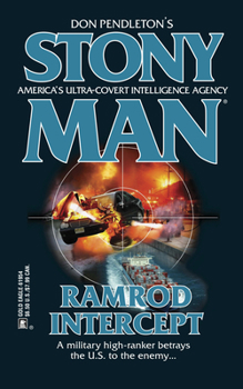 Ramrod Intercept (Stony Man, 70) - Book #70 of the Stony Man