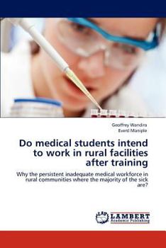 Paperback Do medical students intend to work in rural facilities after training Book