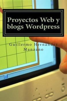 Paperback Proyectos web y blogs WordPress: Desarrollo Web [Spanish] Book