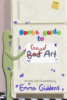 Paperback Goob's Guide to Good Art Book