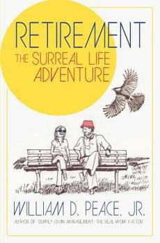 Paperback Retirement: The Surreal Life Adventure Book