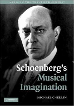 Hardcover Schoenberg's Musical Imagination Book