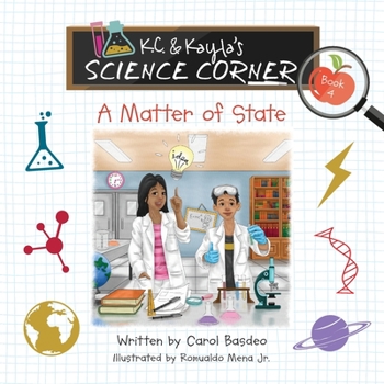 Paperback K.C. & Kayla's Science Corner: A Matter of State Book