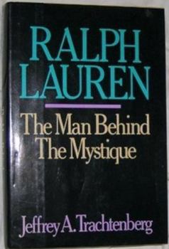 Hardcover Ralph Lauren: The Man Behind the Mystique Book