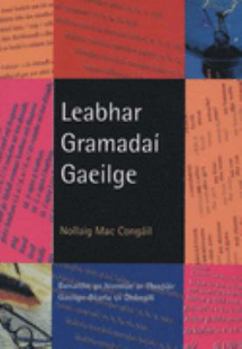 Paperback Leabhar Gramadai Gaelige (Irish Edition) Book