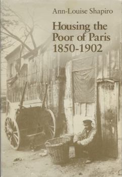 Housing The Poor Of Paris