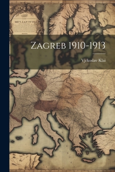 Paperback Zagreb 1910-1913 Book