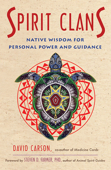 Paperback Spirit Clans: Native Wisdom for Personal Power and Guidance Book
