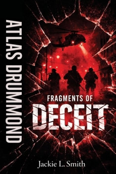 Atlas Drummond: Fragments of Deceit: A Thriller
