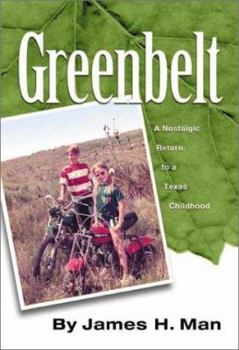 Paperback Greenbelt : A Nostalgic Return to a Texas Childhood Book