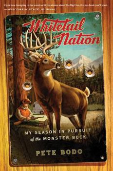 Paperback Whitetail Nation: My Season in Pursuit of the Monster Buck Book