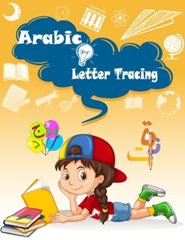 Paperback arabic letter tracing: fun Arabic letters tracing with animals to color Great for children workbook Book