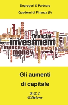 Gli aumenti di capitale (Quaderni di Finanza) (Italian Edition)