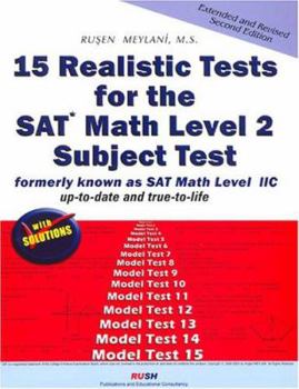 Paperback 15 Realistic Tests for the SAT* Math Level 2 Subject Test: With Solutions (formerly known as SAT Math Level IIC) Book