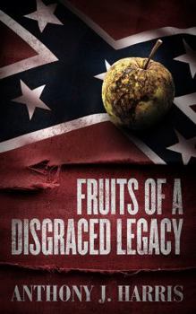 Paperback Fruits of a Disgraced Legacy Book