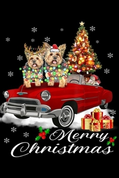 merry Christmas: Yorkshire terrier on Red Truck Christmas Pajama Dog Lovers  Journal/Notebook Blank Lined Ruled 6x9 100 Pages