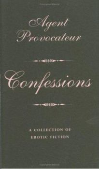 Hardcover The Confessions of Lady Luck: Erotic Novellas. Agent Provocateur Book