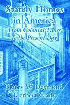 Paperback Stately Homes in America: From Colonial Times to the Present Day Book