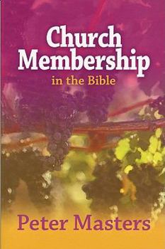 Paperback Church Membership in the Bible Book