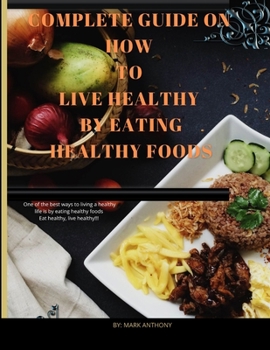 Paperback Food and Nutrition guide: Complete diet guide Book