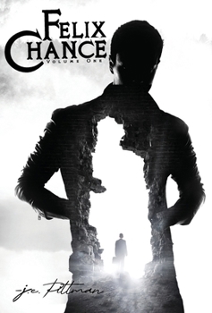 Hardcover Felix Chance: Volume One Book