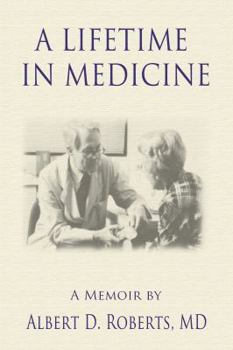 Paperback A Lifetime in Medicine Book