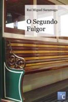 Paperback O Segundo Fulgor [Portuguese] Book