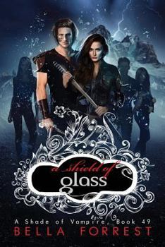 Paperback A Shade of Vampire 49: A Shield of Glass Book