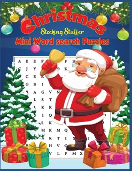 Christmas Stocking Stuffer Mini Word Search Puzzles: Relaxing and Fun Holiday Themed Word Find Puzzle Book for Teens are Perfect Stocking Stuffers and Gifts.