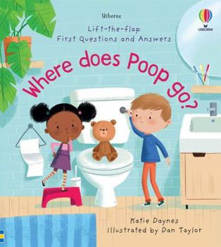 Board book Where Does Poop Go? (Lift-the-Flap First Questions and Answers) Book